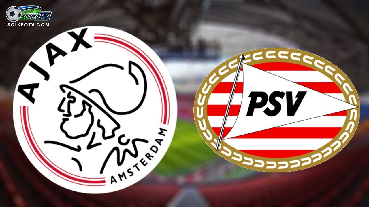 Soi kèo, nhận định Ajax vs PSV 23h00 ngày 27/07/2019
