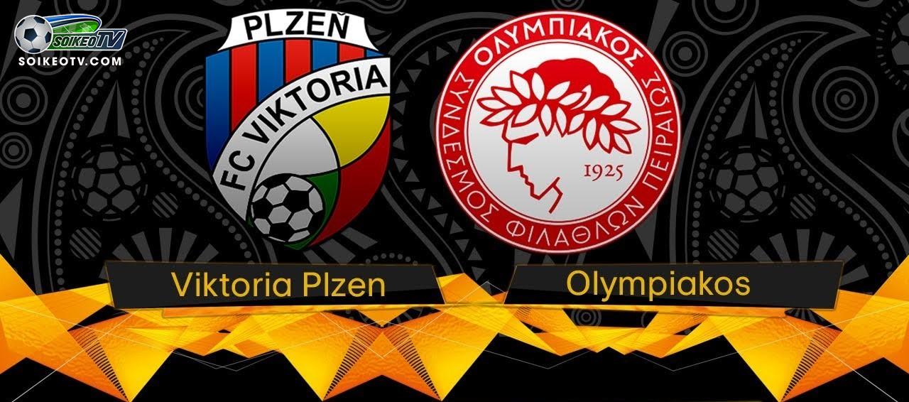 Soi kèo, nhận định Viktoria Plzen vs Olympiakos 00h00 ngày 24/07/2019